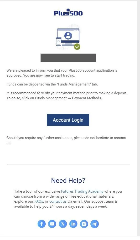 Plus500's email saying the account application is approved and you are free to start trading.