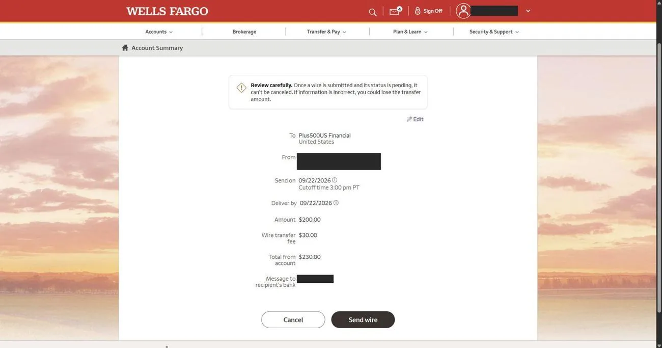 Our bank's wire review screen showing $200 to Plus500US Financial, a $30 fee, and a $230 total.