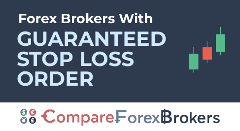 forex brokers with guaranteed stop loss order