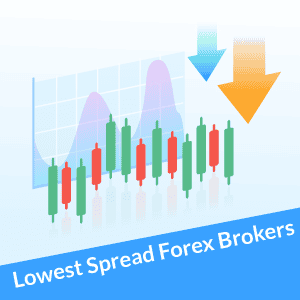 Lowest Spread Forex Brokers
