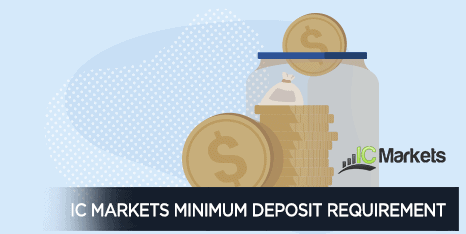 IC Markets Minimum Deposit Requirement