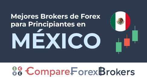 mejores brokers para principiantes mx