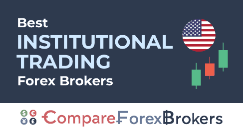 best institutional trading forex brokers